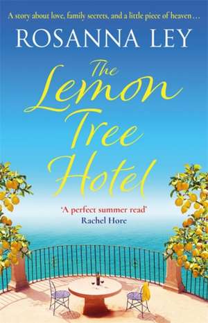 Ley, R: Lemon Tree Hotel de Rosanna Ley