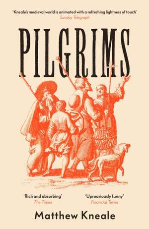 Pilgrims de Matthew Kneale