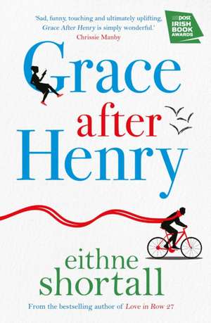 Grace After Henry de Eithne Shortall