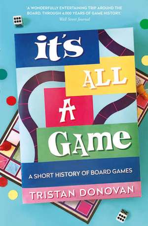 It's All a Game de Tristan Donovan