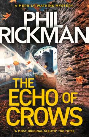 The Echo of Crows de Phil Rickman