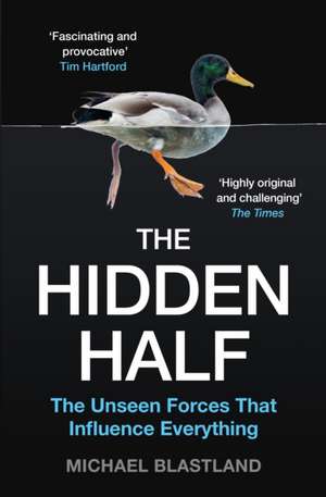 The Hidden Half de Michael Blastland