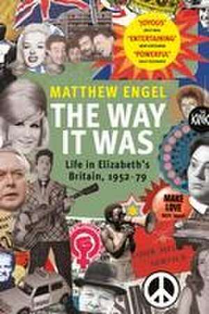 The Way It Was de Matthew Engel