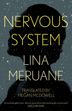 Nervous System de Lina Meruane