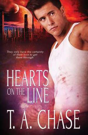 Hearts on the Line de Ta Chase