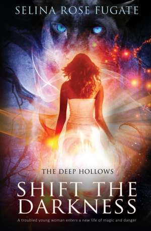 The Deep Hollows de Selina Rose Fugate