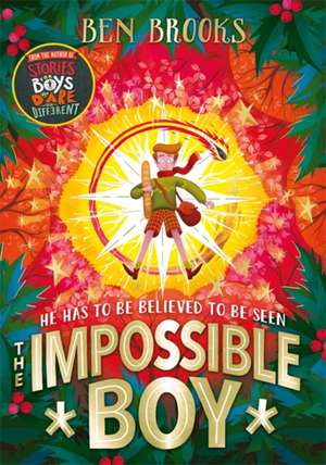 The Impossible Boy de Ben Brooks