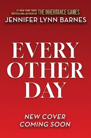 Every Other Day de Jennifer Lynn Barnes