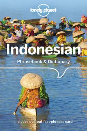 Lonely Planet Indonesian Phrasebook & Dictionary de Lonely Planet