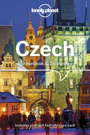 Lonely Planet Czech Phrasebook & Dictionary de Lonely Planet