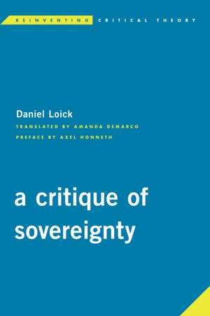 CRITIQUE OF SOVEREIGNTY de Daniel Loick