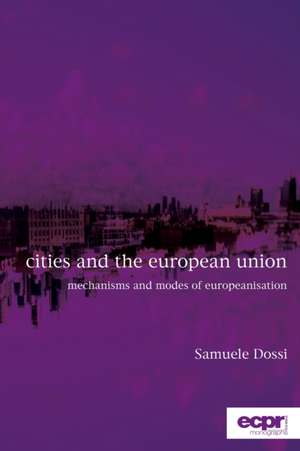 Cities and the European Union de Samuele Dossi