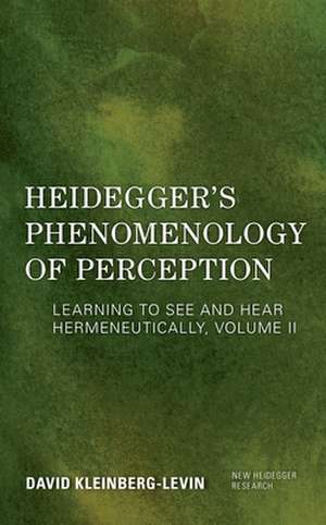 HEIDEGGERS PHENOMENOLOGY OF PECB de David Kleinberg-Levin