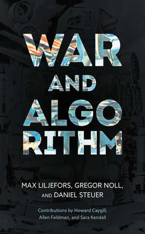 War and Algorithm de Max Liljefors