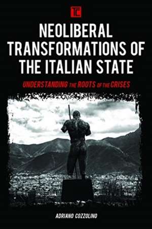 NEOLIBERAL TRANSFORMATIONS IN de Adriano Cozzolino
