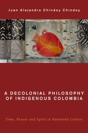 DECOLONIAL PHILOSOPHY INDIGENOCB de Juan Alejandro Chindoy Chindoy