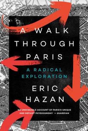 A Walk Through Paris de Eric Hazan