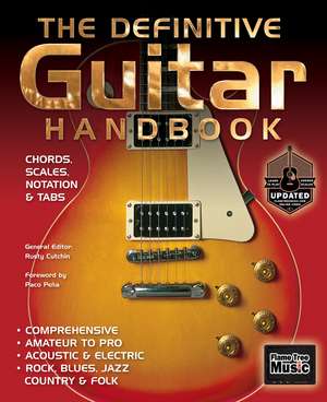 The Definitive Guitar Handbook (2017 Updated) de Paco Peña