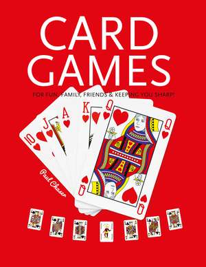 Card Games: Fun, Family, Friends & Keeping You Sharp de David Parlett