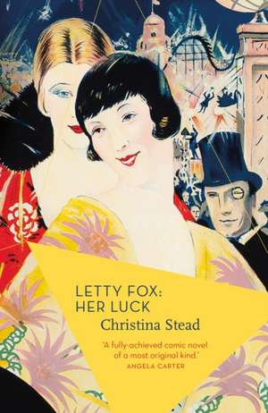 Letty Fox: Her Luck de Christina Stead