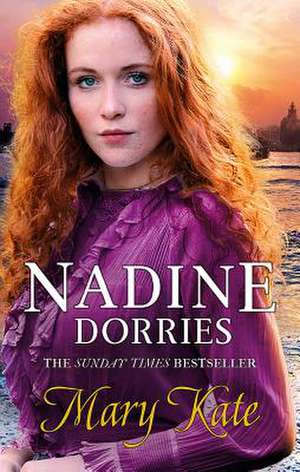 Mary Kate: Volume 2 de Nadine Dorries