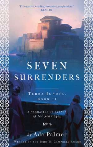 Seven Surrenders de Ada Palmer