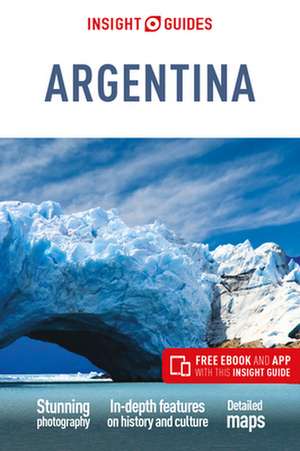 Insight Guides Argentina (Travel Guide with Free Ebook) de Insight Guides