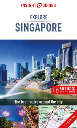 Insight Guides Explore Singapore (Travel Guide with Free eBook) de Insight Guides Travel Guide