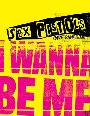 Sex Pistols de Dave Simpson