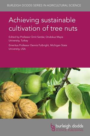 Achieving Sustainable Cultivation of Tree Nuts