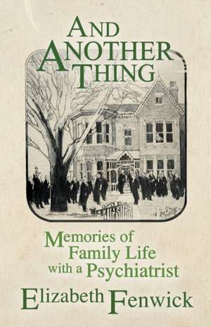 And Another Thing de Elizabeth Fenwick