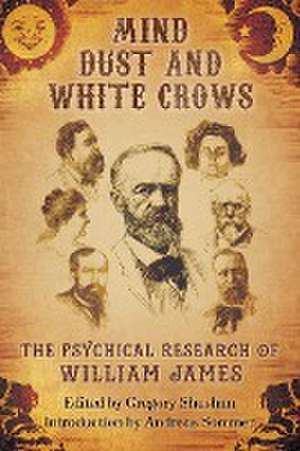 Mind-Dust and White Crows de William James