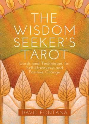 The Wisdom Seeker's Tarot de David Fontana