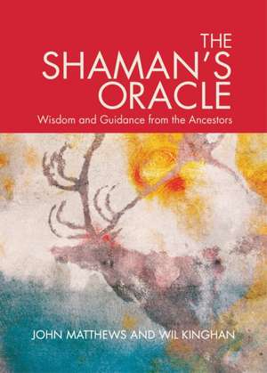 The Shaman's Oracle de John Matthews