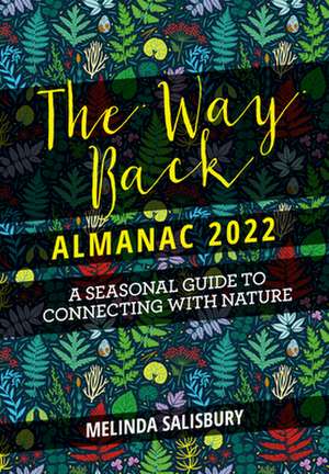 The Way Back Almanac 2022 de Melinda Salisbury