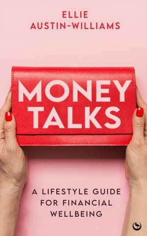 Money Talks de Ellie Austin-Williams