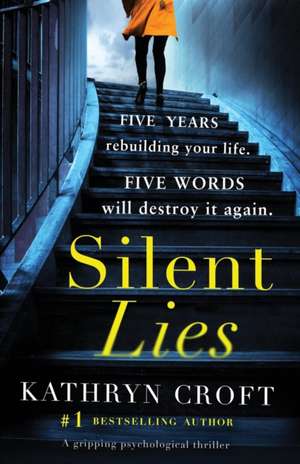 Silent Lies de Kathryn Croft