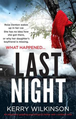 Last Night de Kerry Wilkinson