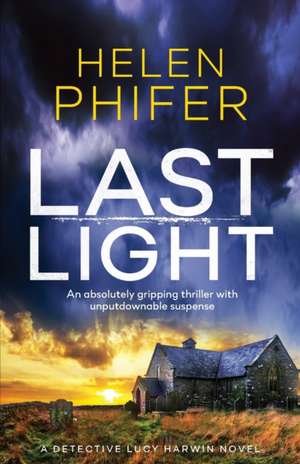 Last Light de Helen Phifer