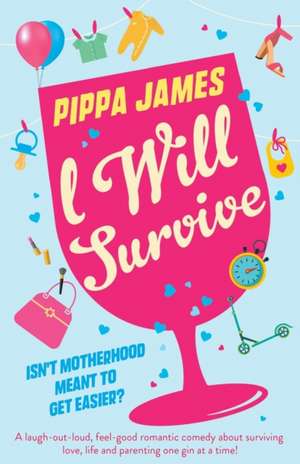 I Will Survive de Pippa James