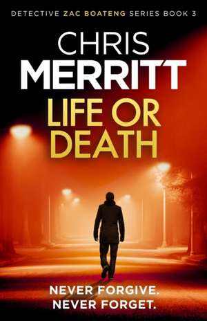 Life or Death de Chris Merritt