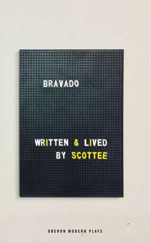 Bravado de Scottee