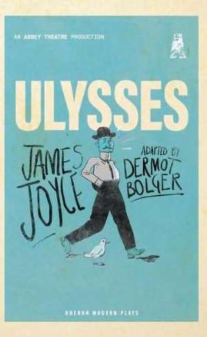 Ulysses de Dermot Bolger