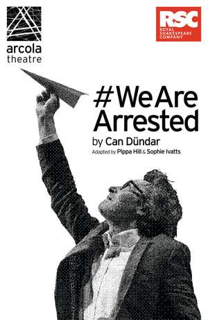 #WeAreArrested de Can Dündar