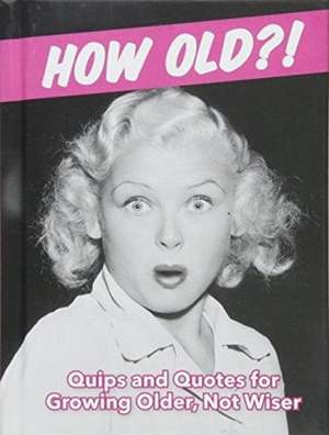 How Old?! (for women) de Summersdale Publishers