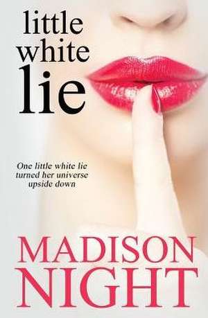 Little White Lie de Madison Night