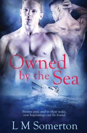 Owned by the Sea de L. M. Somerton