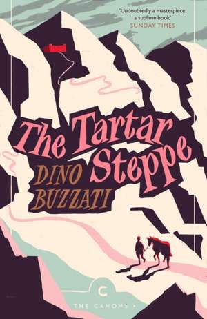 The Tartar Steppe de Dino Buzzati