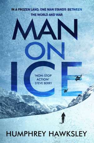 Man on Ice de Humphrey Hawksley