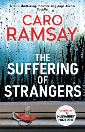 The Suffering of Strangers de Caro Ramsay